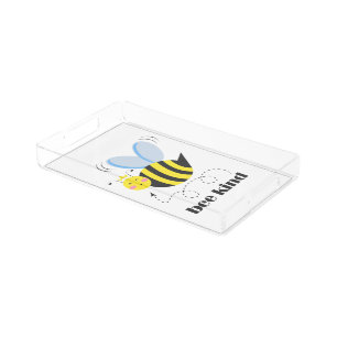 Happy bee princess with crown and slogan Bee Kind Acrylic Tray