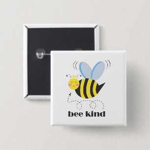 Happy bee princess with crown and slogan Bee Kind Button