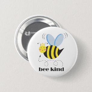 Happy bee princess with crown and slogan Bee Kind Button