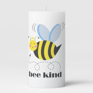 Happy bee princess with crown and slogan Bee Kind Pillar Candle