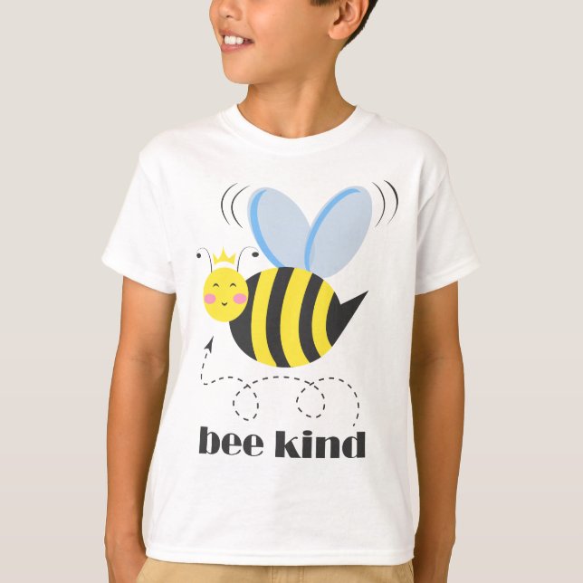 Happy bee princess with crown and slogan Bee Kind T-Shirt (Front)