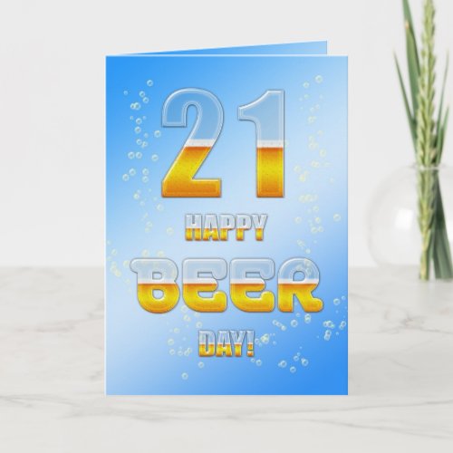 Happy Beer day 21st birthday card