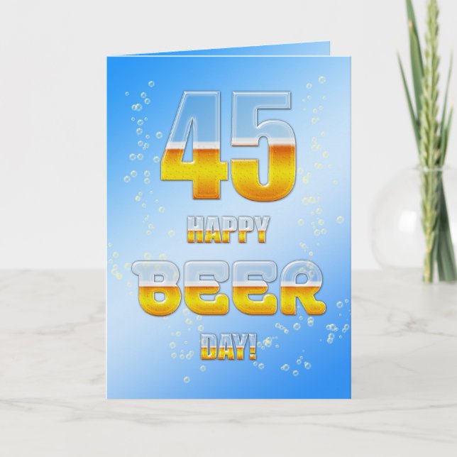 Happy Beer day 45th birthday card (Front)