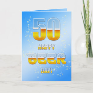 Happy Beer day 50th birthday card