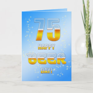 Happy Beer Day 75th birthday card