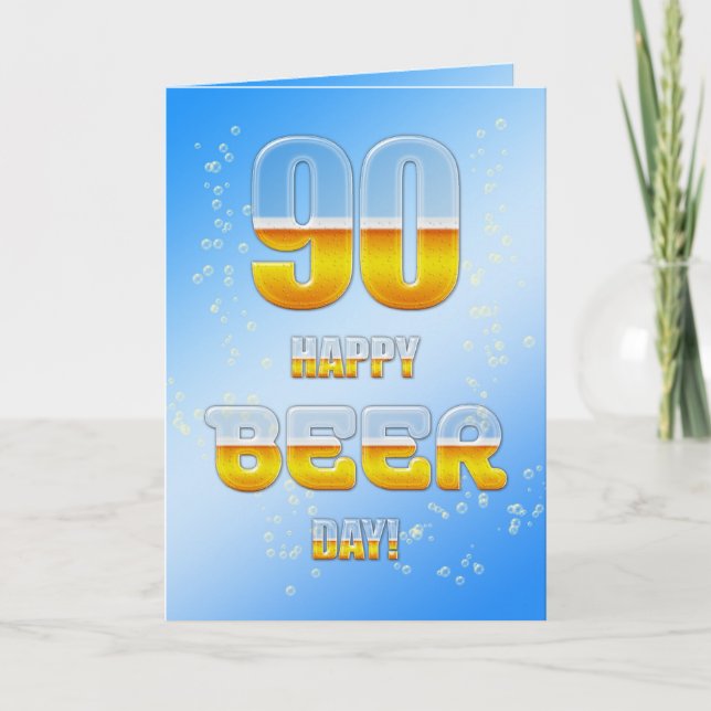 Happy Beer day 90th birthday card (Front)