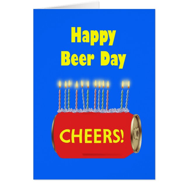 Happy Beer Day Birthday  Cards (Front)