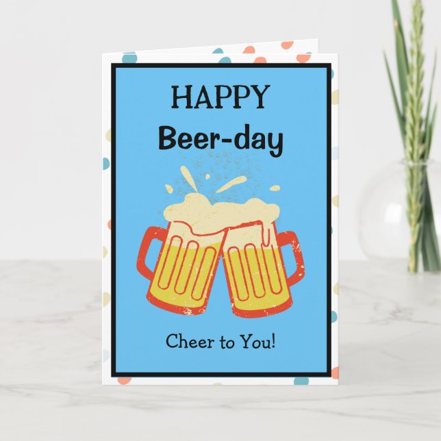 Happy Beer-Day Cute Birthday Card (Front)