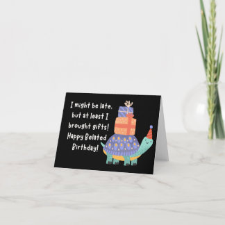 Happy Belated Birthday Card