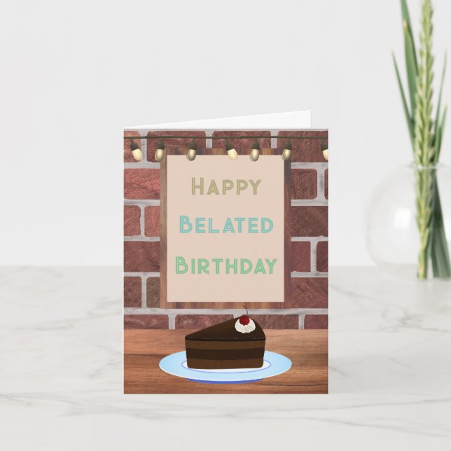 Happy Belated Birthday Chocolate Cake Cafe Card (Front)
