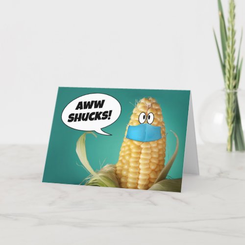 Happy Belated Birthday Corn in Coronavirus Mask Holiday Card