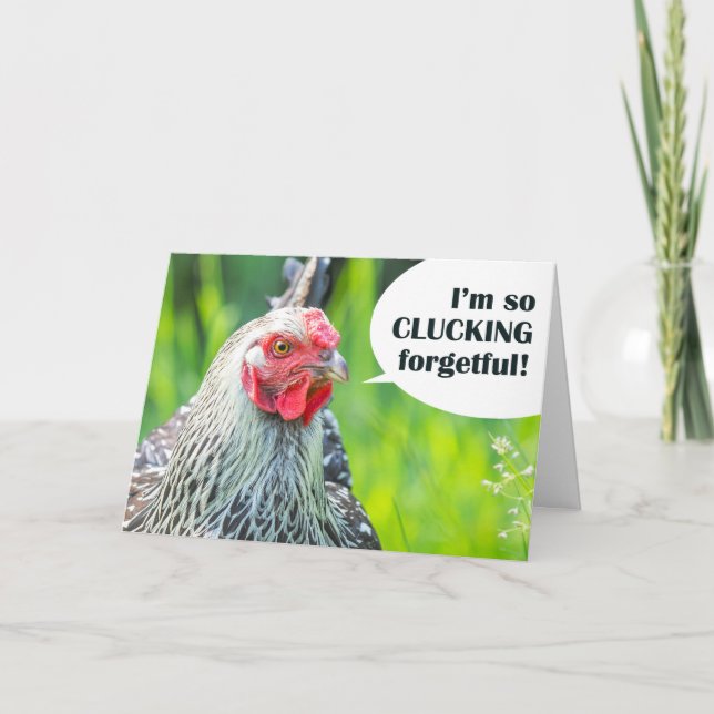 Happy Belated Birthday For AnyoneChicken Humor Holiday Card (Front)