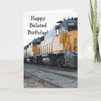 Happy Belated Birthday Train greeting card
