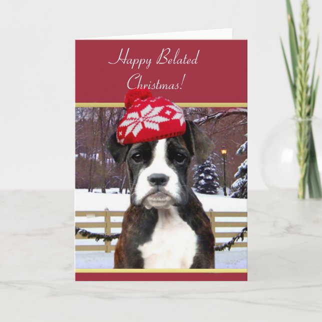 Happy Belated Christmas boxer dog Holiday Card (Front)