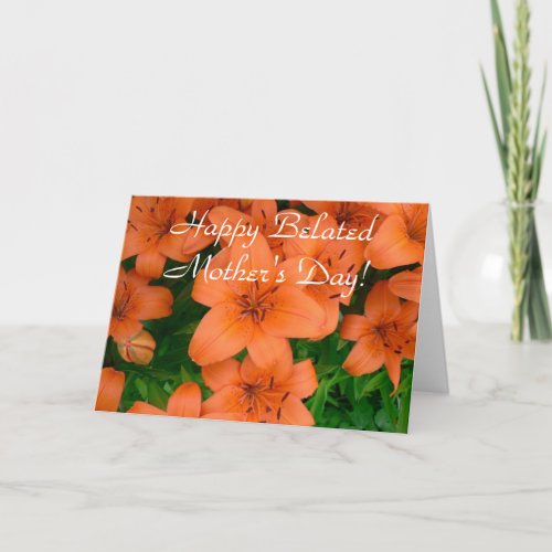 Happy Belated Mothers Day daylily greeting card