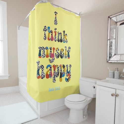 Happy Bible Verse Scripture Quote Shower Curtain