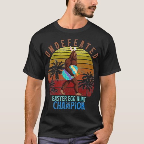 Happy Bigfoot Undefeated Easter Bunny Egg Hunt Cha T_Shirt