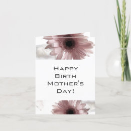 Happy Birth Mom's Day Card