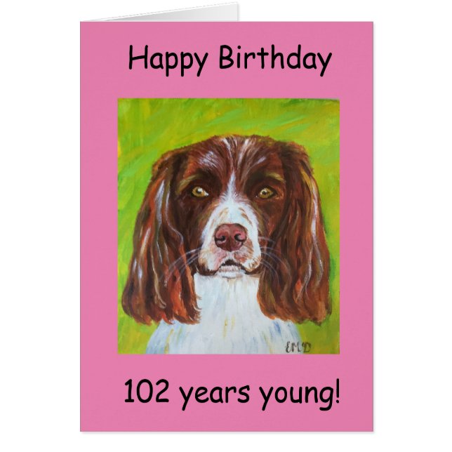 Happy Birthday 102 years young Cards (Front)