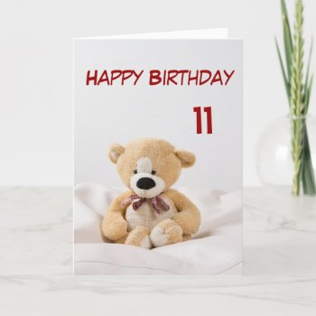 Happy Birthday 11th Teddy Bear Theme Card by Fanattic at Zazzle