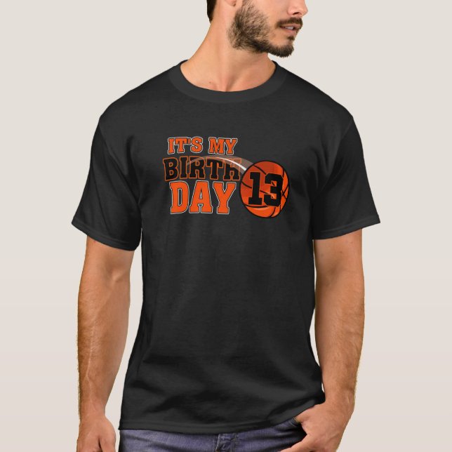 Happy Birthday 13Th 13 Year Old Basketball Boys Ki T-Shirt (Front)