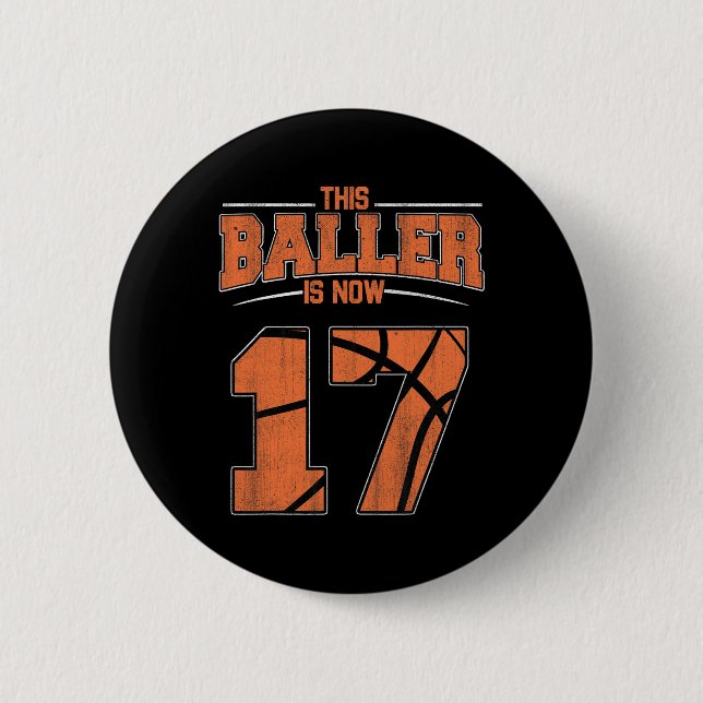 Happy Birthday 17 Year Old Bysketbyll Boys Sevente Button (Front)
