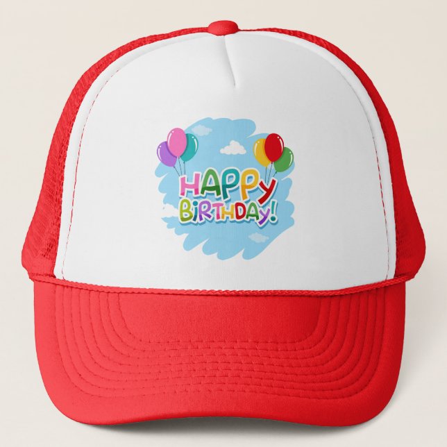 Happy Birthday!-23769 Trucker Hat (Front)