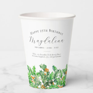 Happy Birthday 25th December Birth Flower Custom Paper Cups