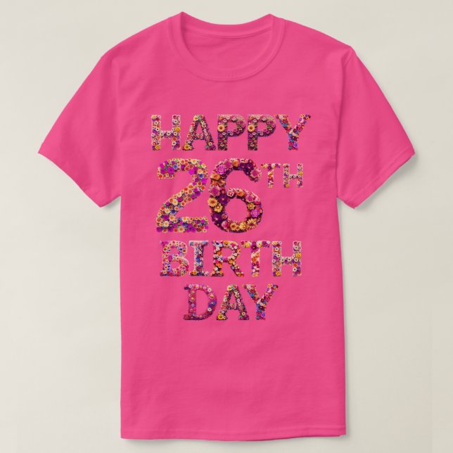 Happy Birthday 26th T-Shirt (Design Front)