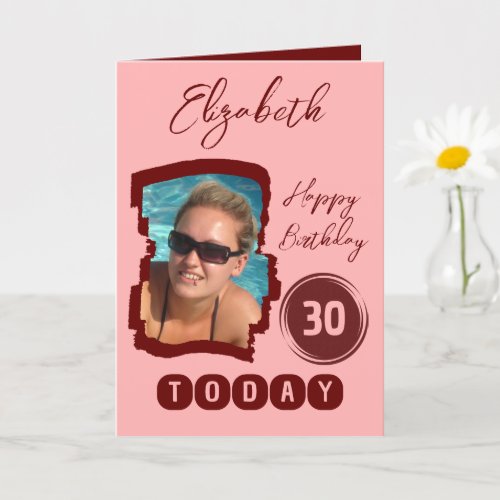 Happy birthday 30 today add photo burgundy