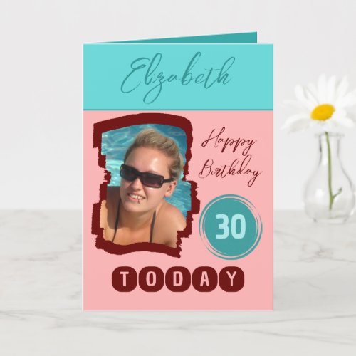 Happy birthday 30 today add photo burgundy mint