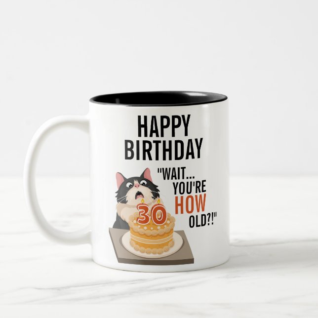 Happy Birthday 30th Black and White Cat Humor Fun Two-Tone Coffee Mug (Left)