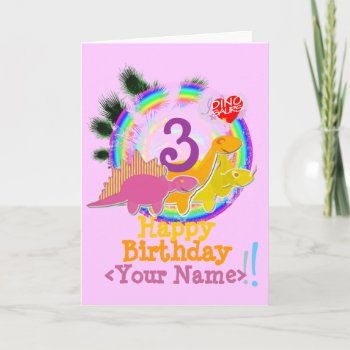 Happy Birthday 3 Years  Your Name Dinosaur Card by dinoshop at Zazzle