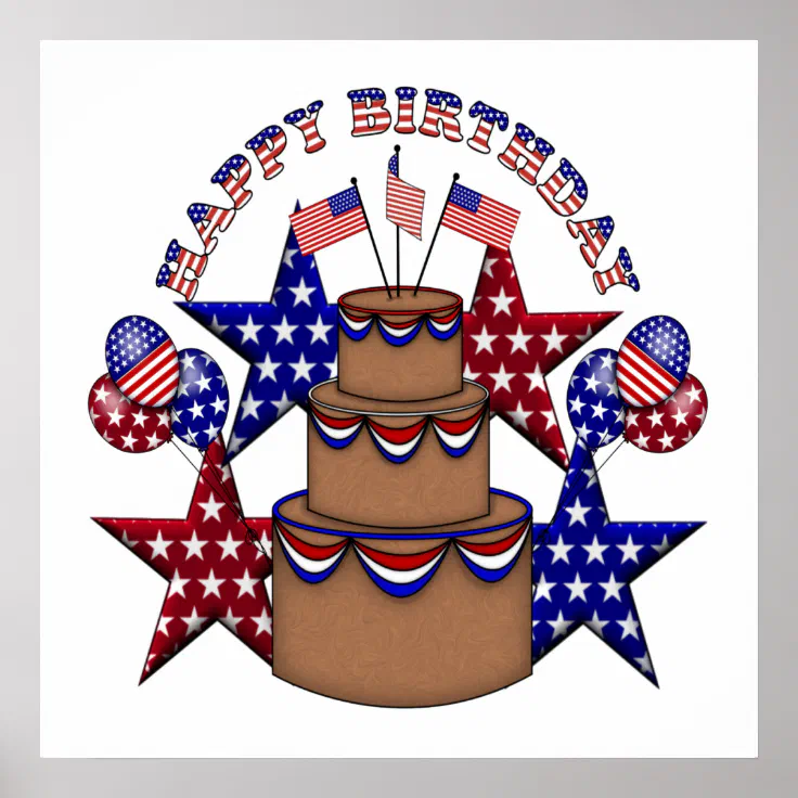 Happy Birthday 4th of July Poster Zazzle