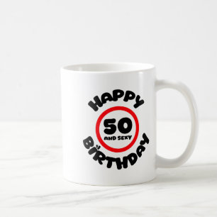 Happy Birthday 50 And Y Funny 50th Birthday Gift  Coffee Mug