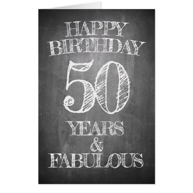 Happy Birthday - 50 Years & Fabulous Card (Front)