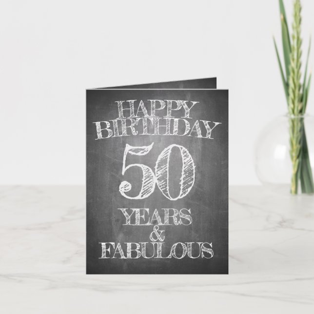 Happy Birthday - 50 Years & Fabulous Card (Front)