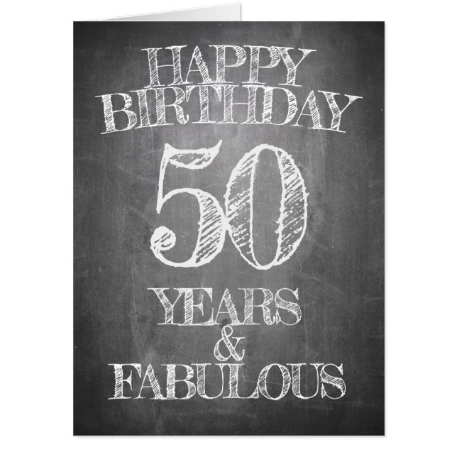Happy Birthday - 50 Years & Fabulous Card (Front)