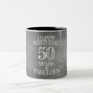Happy Birthday - 50 Years & Fabulous Two-Tone Coffee Mug