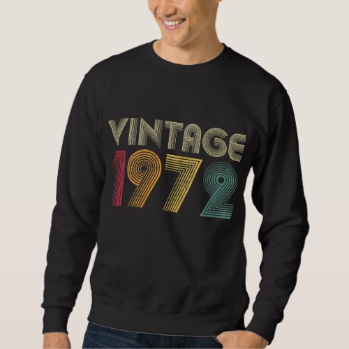 Happy Birthday 50th 50 Years Old Vintage Gift Men  Sweatshirt