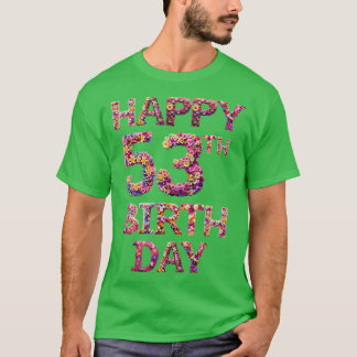Happy Birthday 53th T-Shirt