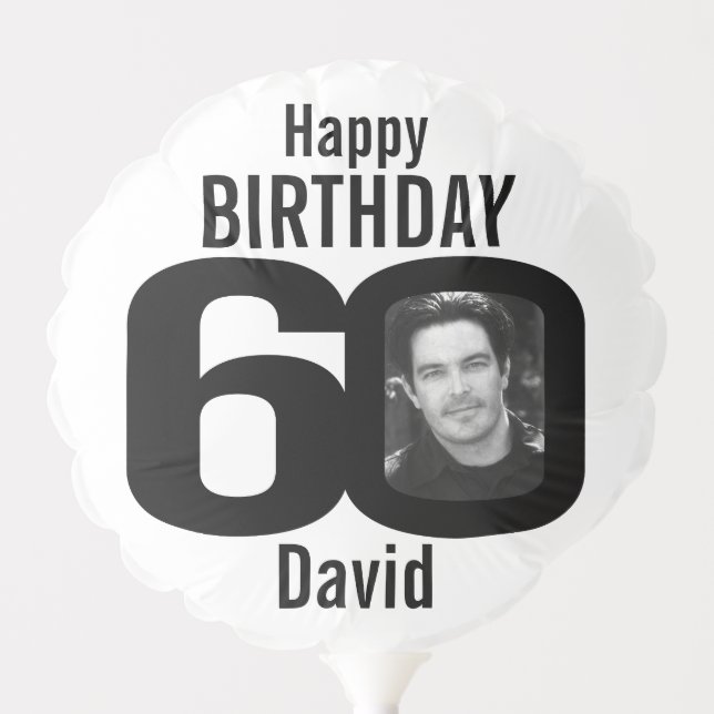 Happy birthday 60 custom name photo black white balloon (Front)