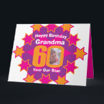 Happy birthday 60 pink stars grandma photo card<br><div class="desc">60th add your own name or relative and photo happy birthday grandma greetings card. Great to give as a birthday card to add a personalized touch to a 60th birthday. Customize with your own birthday grandparents photo in the 0 of 60 and your own message inside. Currently reads, Happy Birthday...</div>