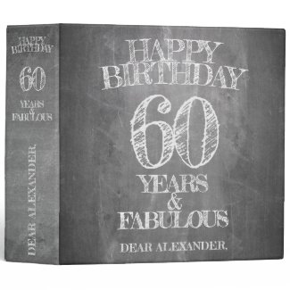 Happy Birthday - 60 Years & Fabulous 3 Ring Binder