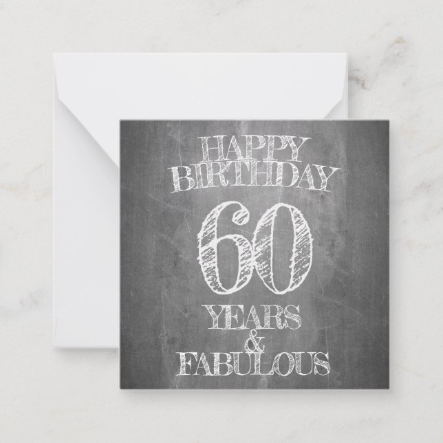 Happy Birthday - 60 Years & Fabulous in chalkboar Note Card (Front)
