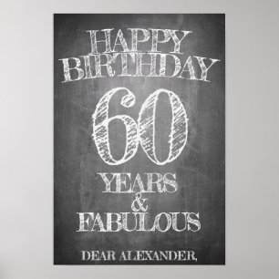 Happy Birthday - 60 Years & Fabulous in chalkboar Poster