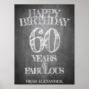 Happy Birthday - 60 Years & Fabulous in chalkboar Poster