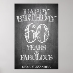 Happy Birthday - 60 Years & Fabulous in chalkboar Poster