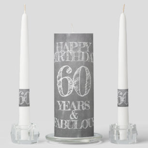 Happy Birthday - 60 Years & Fabulous in chalkboar Unity Candle Set
