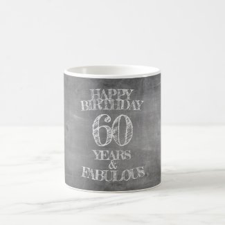 Happy Birthday - 60 Years & Fabulous Magic Mug